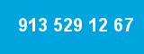 913 529 12 67 913 529 12 67